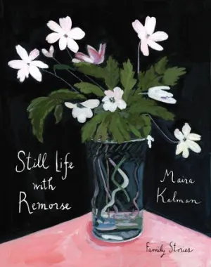 STILL LIFE WITH REMORSE