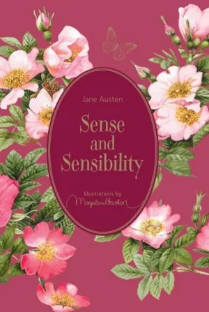 SENSE AND SENSIBILITY: ILLUSTRATIONS BY MARJOLEIN BASTIN (MARJOLEIN BASTIN CLASSICS SERIES)