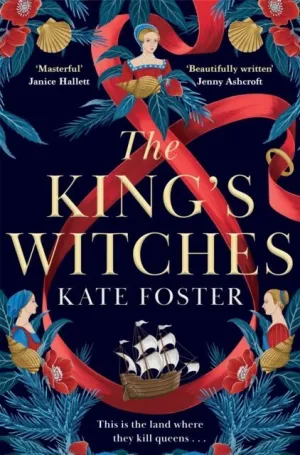 THE KING'S WITCHES