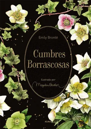 CUMBRES BORRASCOSAS EDICIÓN ILUSTRADA DE LUJO