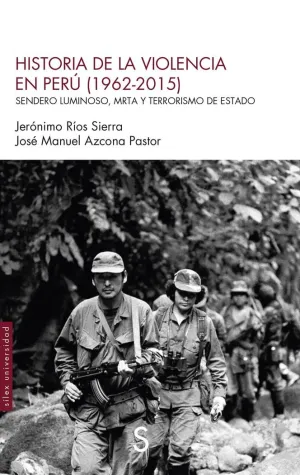HISTORIA DE LA VIOLENCIA EN PERÚ (1962-2015)