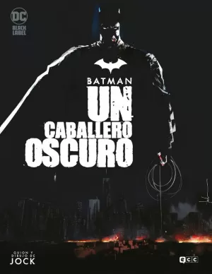 BATMAN: UN CABALLERO OSCURO