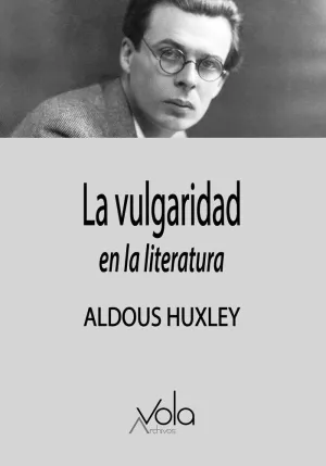 LA VULGARIDAD EN LITERATURA