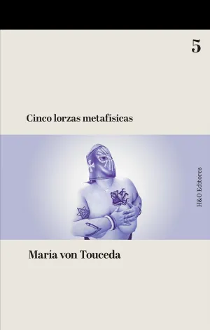 CINCO LORZAS METAFÍSICAS