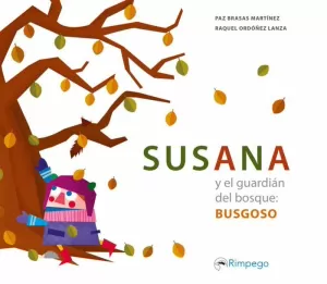 SUSANA Y EL GUARDIÁN DEL BOSQUE: