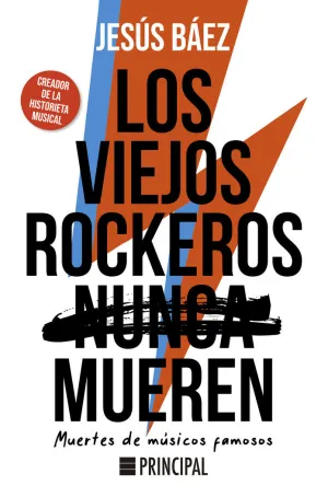 LOS VIEJOS ROCKEROS (NUNCA) MUEREN