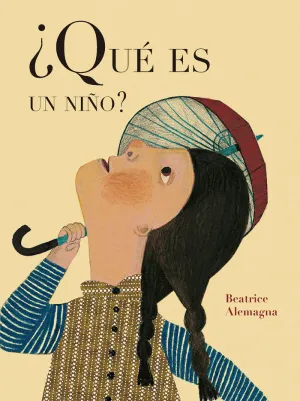 ¿QUÉ ES UN NIÑO?