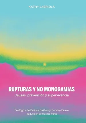 RUPTURAS Y NO MONOGAMIAS