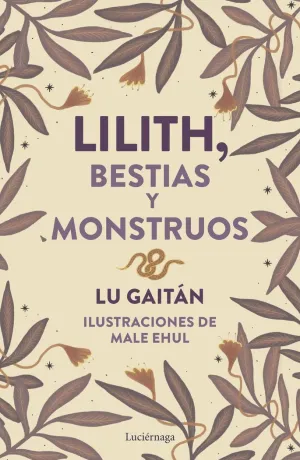 LILITH, BESTIAS Y MONSTRUOS