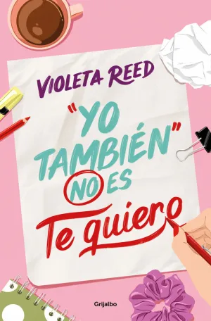 YO TAMBIÉN NO ES TE QUIERO (QUERERTE 1)