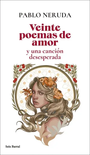 VEINTE POEMAS DE AMOR Y UNA CANCIÓN DESESPERADA