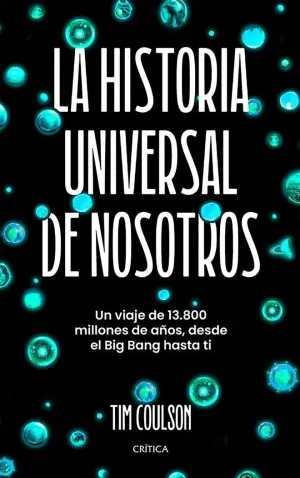 LA HISTORIA UNIVERSAL DE NOSOTROS